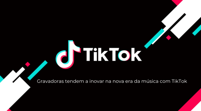 Gravadoras inovam seus lançamentos musicais com TikTok