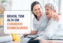 Brasil tem alta em cuidados domiciliares