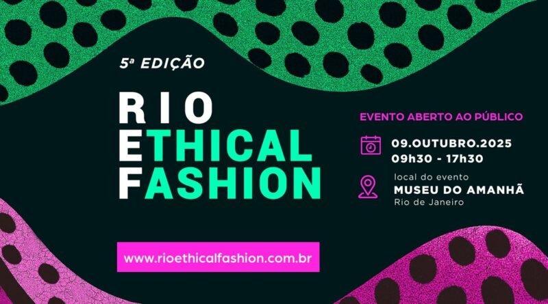 Rio Ethical Fashion 2025 apresenta agenda e palestrantes