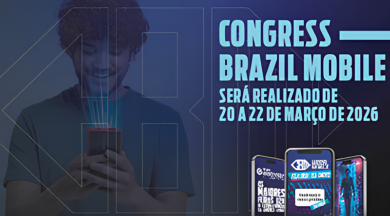 Congress Brazil Mobile & Expo 2026 abre credenciamento
