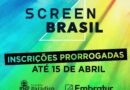 Inscrições para o ScreenBrasil são prorrogadas até o dia 15