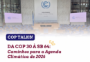LACLIMA debate negociações climáticas rumo à COP31