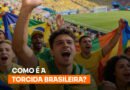 Torcida brasileira: pesquisa revela como os fãs se comportam