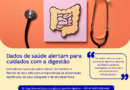 Dados alertam para riscos à saúde digestiva