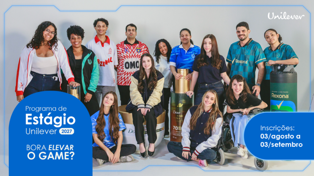 Unilever abre inscrições para o Programa de Estágio 2027